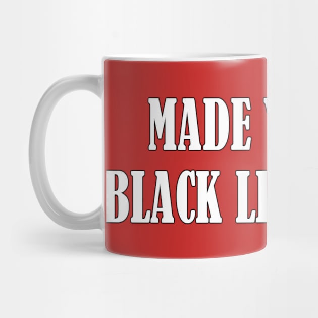 "Made Ya Look, Black Lives Matter" Funny Gift by Fmk1999